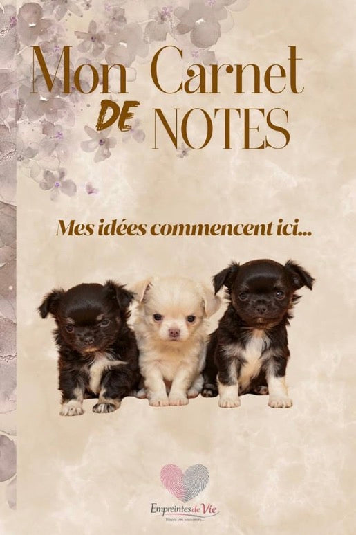 Mon Carnet de Notes "CHIHUAHUA" : mes idées commencent ici...