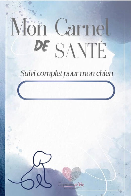 Mon Carnet de Santé : suivi complet pour mon chien