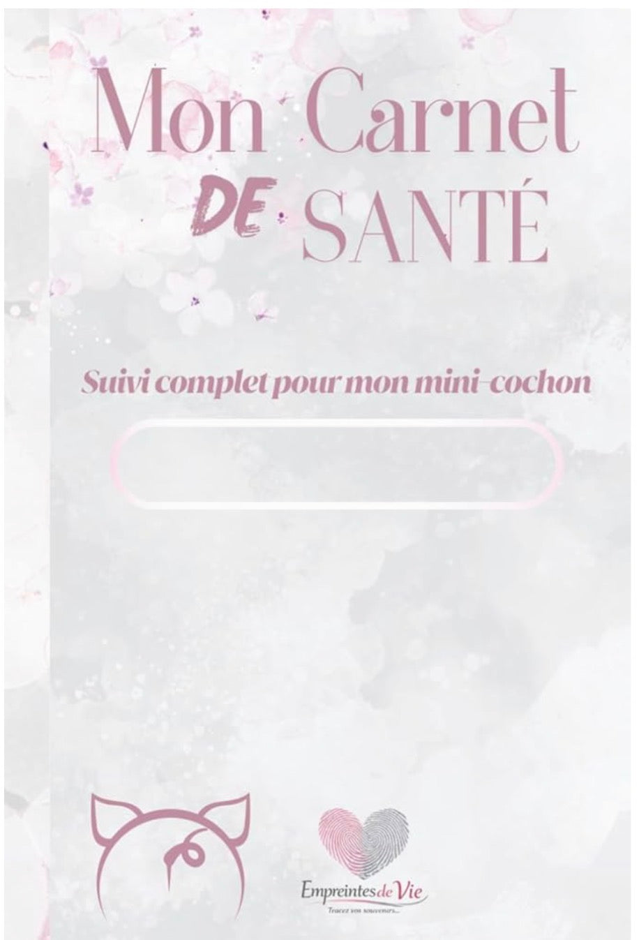 Mon Carnet de Santé : suivi complet pour mon mini-cochon