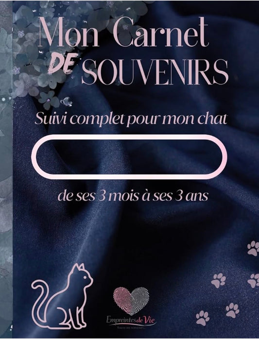 Mon Carnet de Souvenirs : suivi complet pour mon chat de ses 3 mois à ses 3 ans