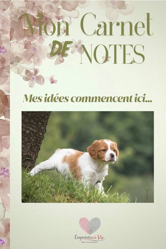 Mon Carnet de Notes "ÉPAGNEUL BRETON"  : mes idées commencent ici...